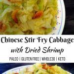 Simple Chinese Stir Fry Cabbage with Dried Shrimp (Paleo, Gluten Free ...