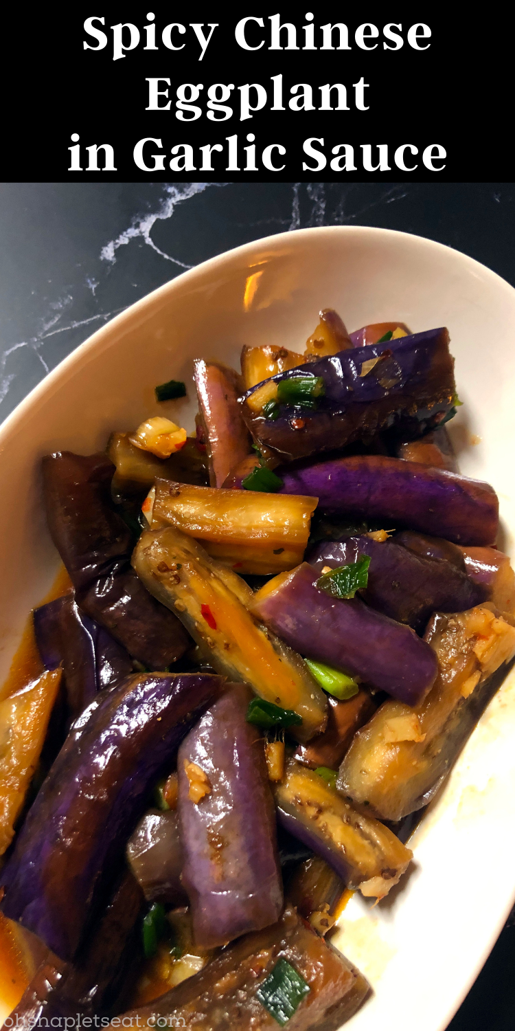 Eggplant in Garlic Sauce • Oh Snap! Let's Eat!