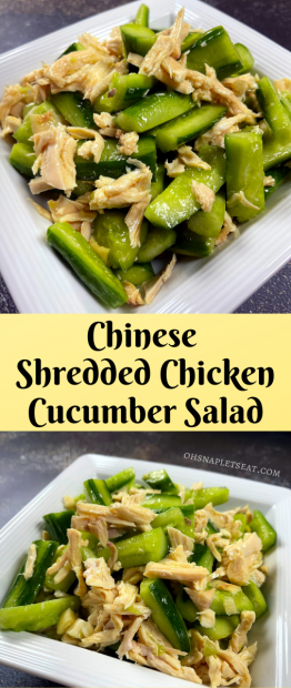 Chinese Shredded Chicken Cucumber Salad • Oh Snap! Let's Eat!