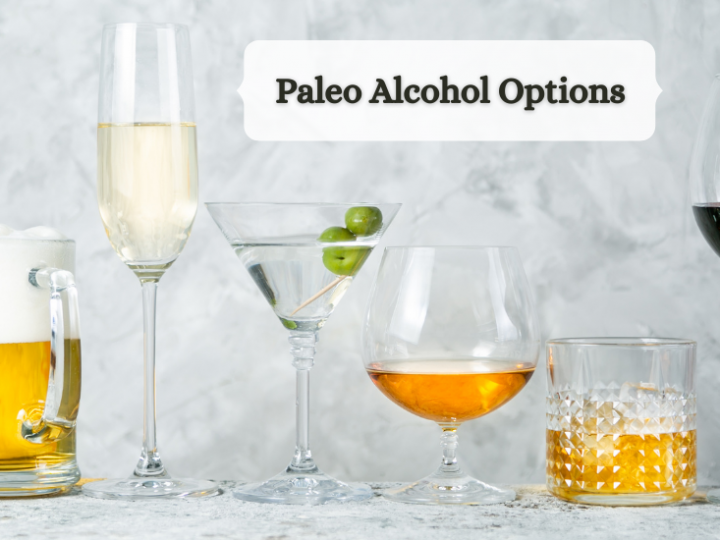Paleo Alcohol Options