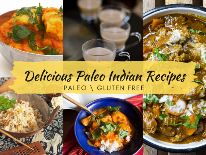 The Ultimate Paleo Indian Recipes Roundup