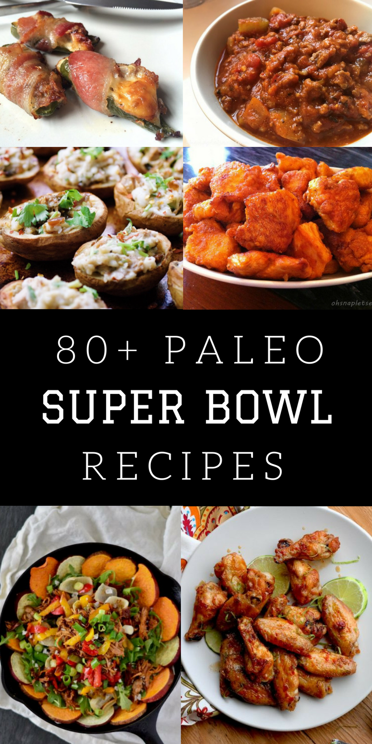 The Ultimate Paleo Super Bowl Recipes Round Up • Oh Snap! Let's Eat!