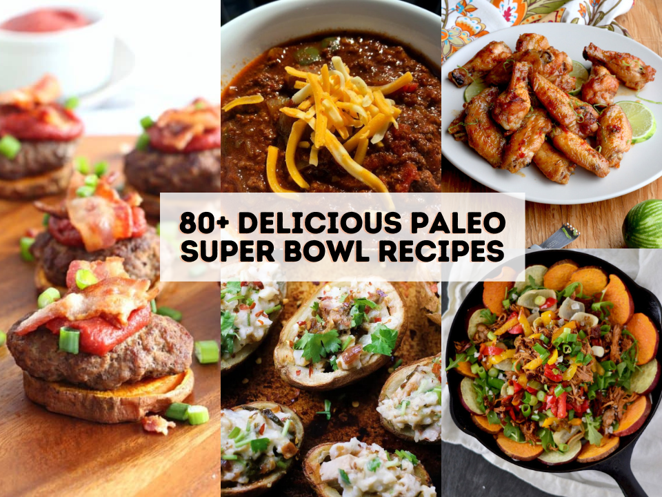 80 Super Bowl Food Ideas — Easy Super Bowl Party Recipes