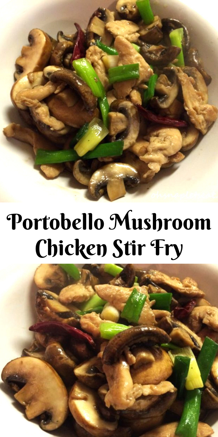 Chinese Spicy Portobello Mushroom Chicken • Oh Snap! Let's Eat!
