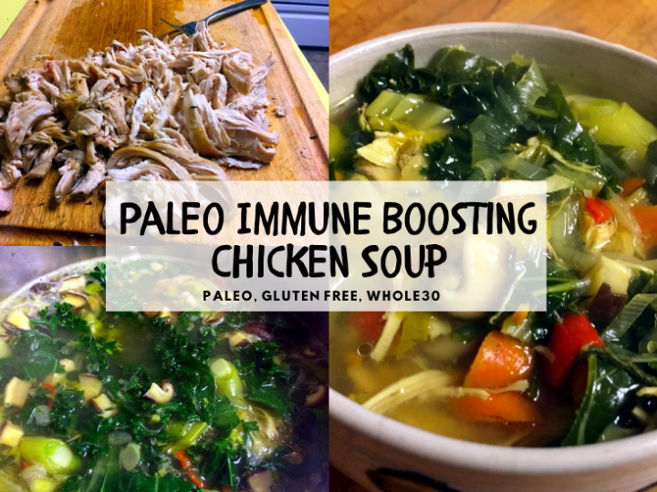 Paleo Immune Boosting Chicken Soup