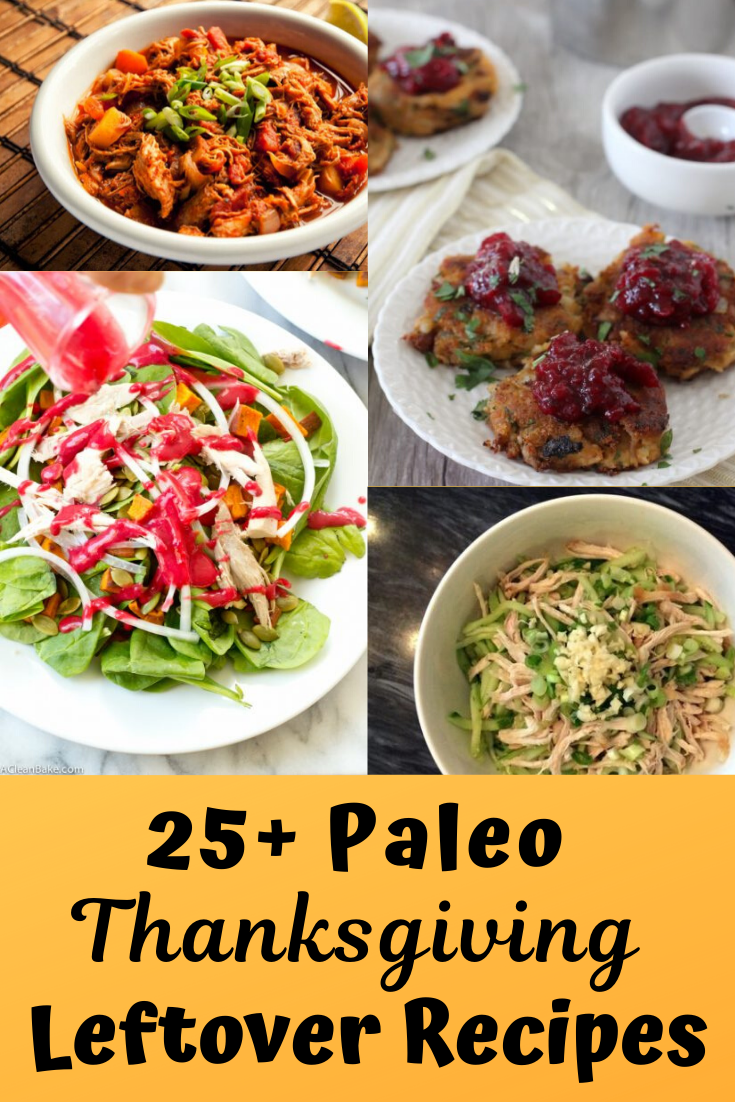 25+ Yummy Paleo Thanksgiving Leftover Recipes! • Oh Snap! Let's Eat!