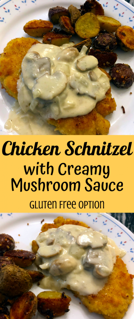 Chicken Schnitzel with Creamy Mushroom Sauce (Gluten Free)