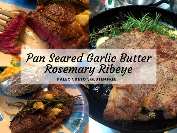 Pan Seared Garlic Butter Rosemary Ribeye