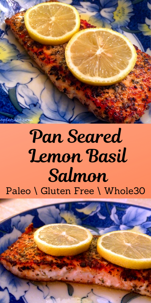 Pan Seared Lemon Basil Salmon