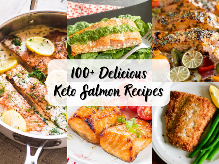 100+ Low Carb and Keto Salmon Recipes