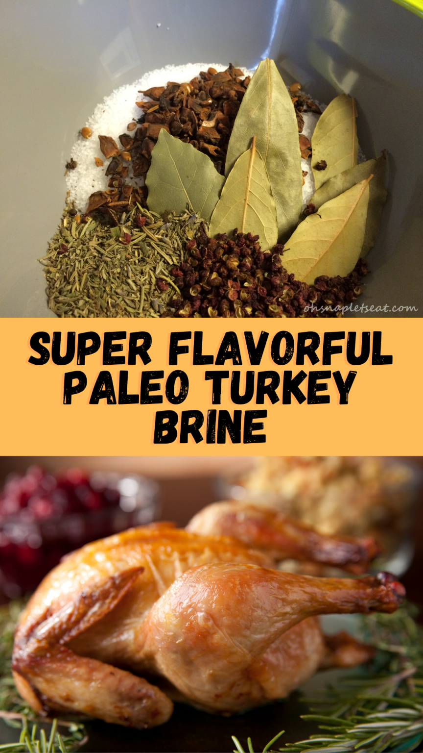 Super Flavorful Paleo Turkey Brine • Oh Snap! Let's Eat!