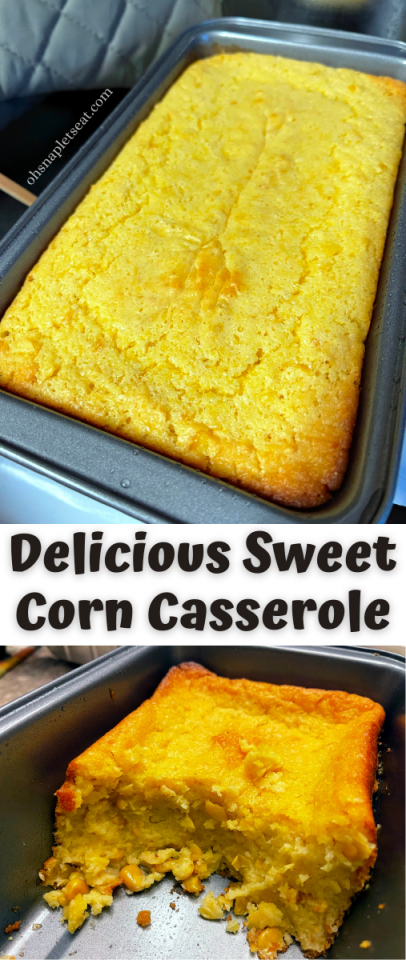 Sweet Corn Casserole • Oh Snap! Let's Eat!