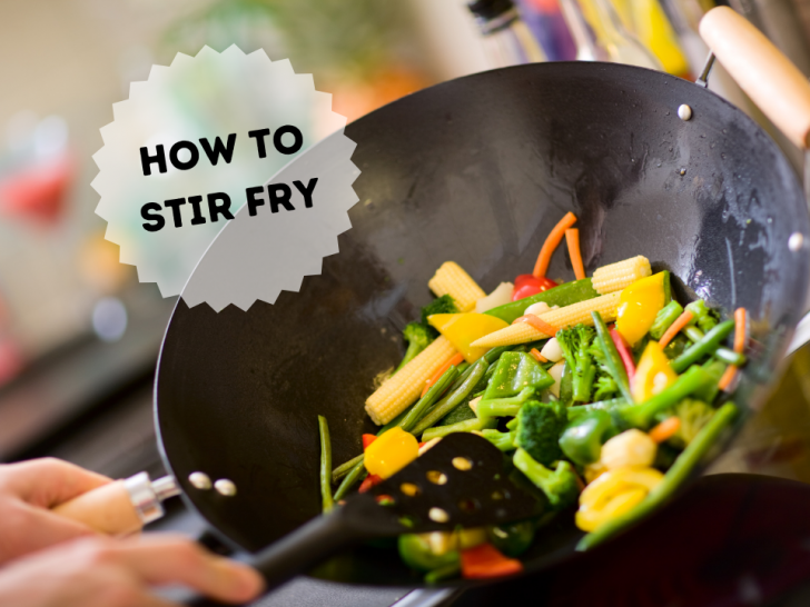 How to Stir Fry