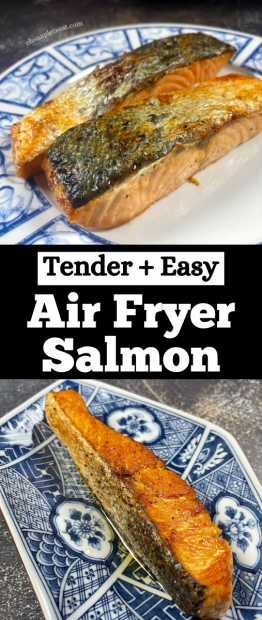 Air Fryer Salmon • Oh Snap! Let's Eat!